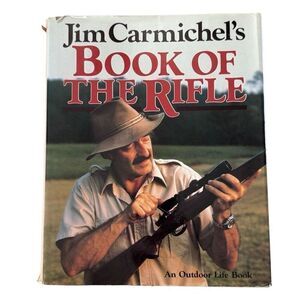 JIM CARMICHEL'S BOOK OF THE RIFLE (1986, Hardcover, 2nd Printing) Outdoor Life